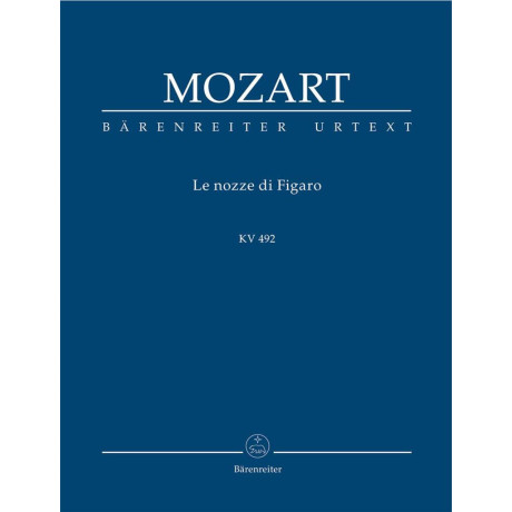Mozart - Le Nozze di Figaro KV 492