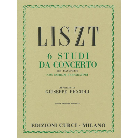 Liszt - 6 Studi da Concerto per Pianoforte