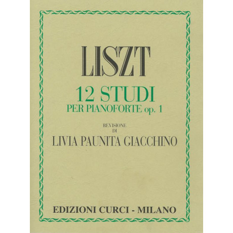 Liszt - 12 Studi Op.1 per Pianoforte