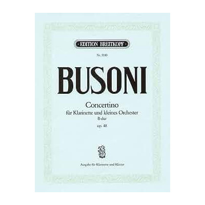 Busoni - Concertno in Si Maggiore Op.48 Clarino e Pf.