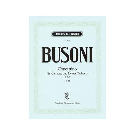 Busoni - Concertno in Si Maggiore Op.48 Clarino e Pf.
