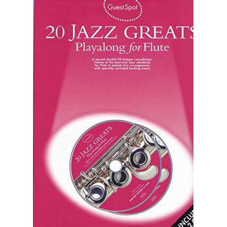 Guest Spot - 20 Jazz Greats  for Flute Playlong