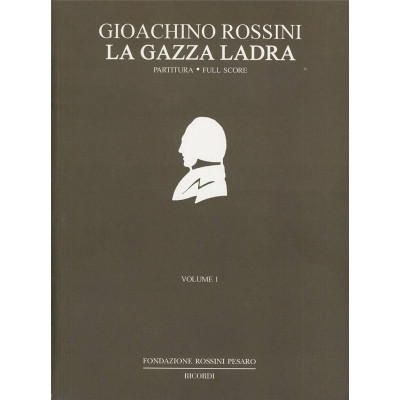 Rossini - La Gazza Ladra Partitura Full Score 2 Volumi