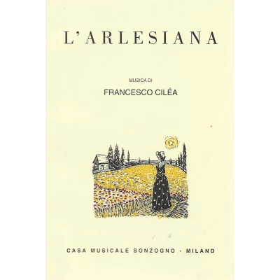 Cilea - L'Arlesiana Libretto