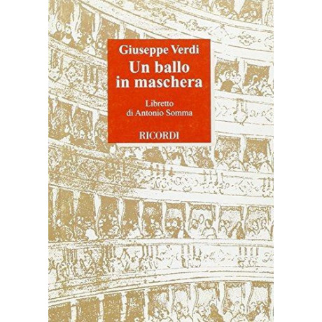 Verdi - Un Ballo in Maschera Libretto