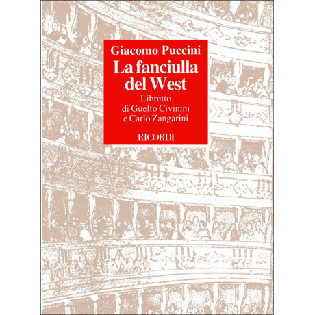 Puccini - La Fanciulla del West Libretto
