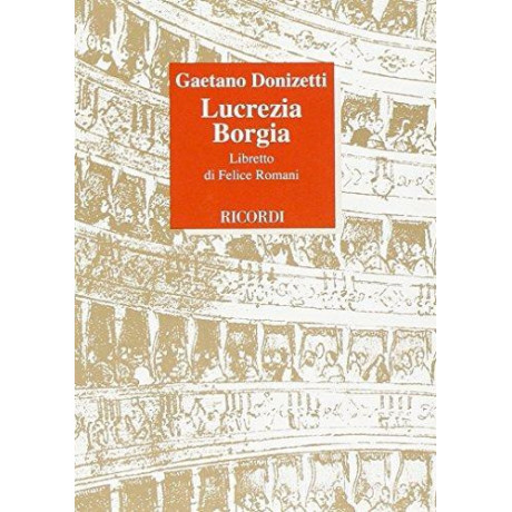 Donizetti - Lucrezia Borgia  Libretto