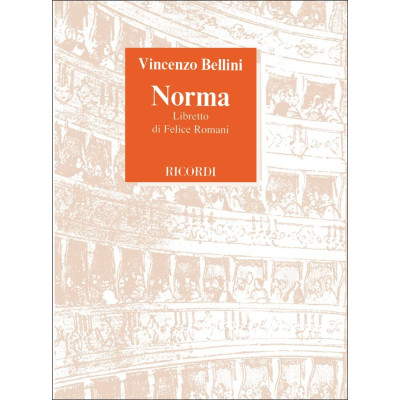 Bellini - Norma Libretto