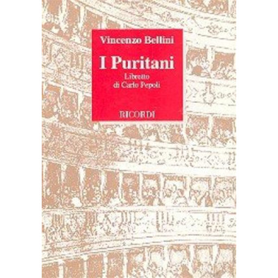 Bellini - I Puritani Libretto