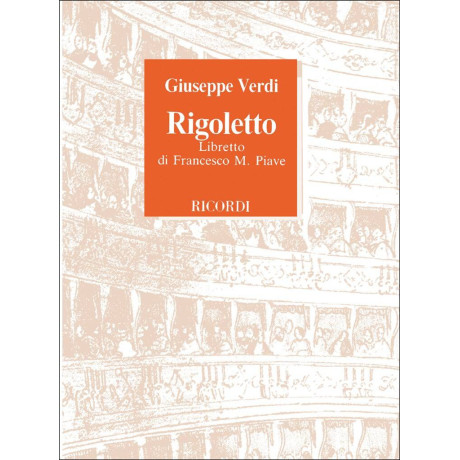 Verdi - Rigoletto Libretto