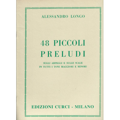 Longo - 48 Piccoli Preludi per Pianoforte