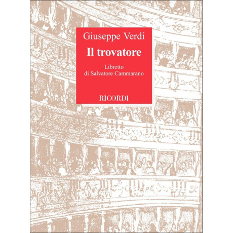Verdi - Il Trovatore Libretto
