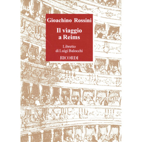 Rossini - Il Viaggio a Reims Libretto