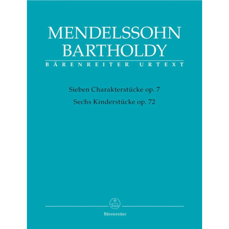 Mendelssohn - 7 Pezzi Caratteristici Op.7-6 Pezzi per Bambini Op 72 per Pianoforte
