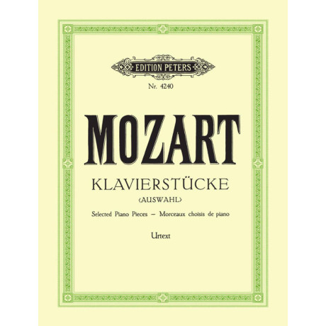 Mozart - Selected Piano Pieces