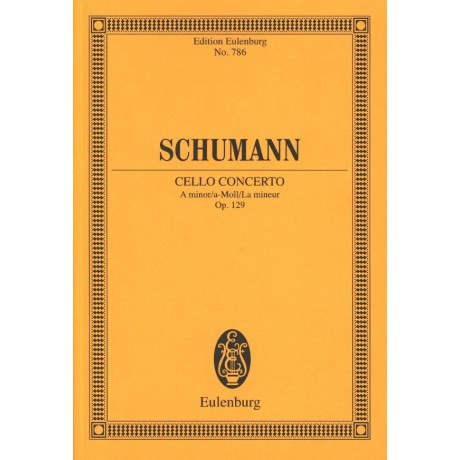 Schumann - Cello Concerto in A Minor Op.129