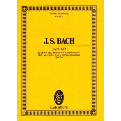 Bach - Kantate Nr. 6 (Feria 2 Paschatos) BWV 6