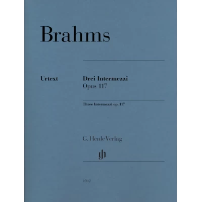 Johannes Brahms - Tre intermezzi - Op. 117