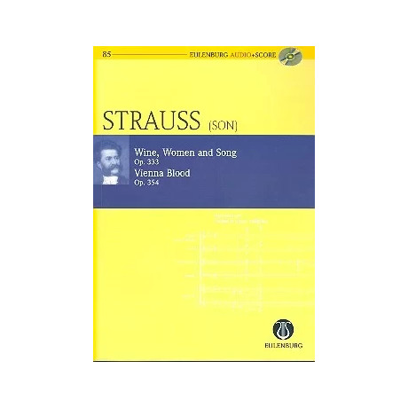 Strauss Jr. - Wine,Women and Song Op.333-Vienna Blood Op. 354