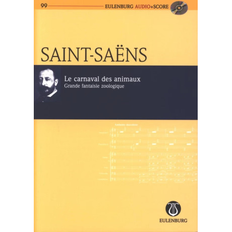 Saint-Saëns - Le Carnaval Des Animaux (1835 – 1921)