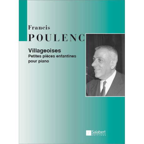 Poulenc -  Villageoises - Petite Pieces Enfantines per Pianoforte