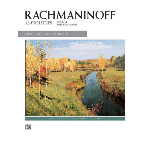 Rachmaninoff - 13 Preludes Op.32 for Piano