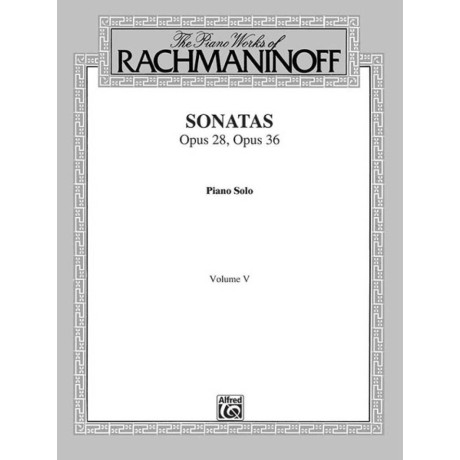 Rachmaninoff - Sonatas Op.28,Op.36 for Piano
