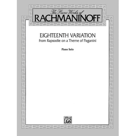 Rachmaninoff - Eighteenth Variation for Piano Solo