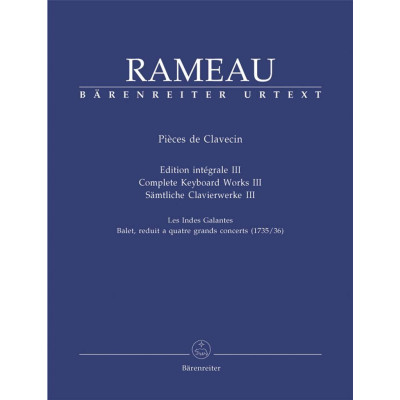 Rameau - Pezzi per Clavicembalo Ediz.Integrale Vol.3
