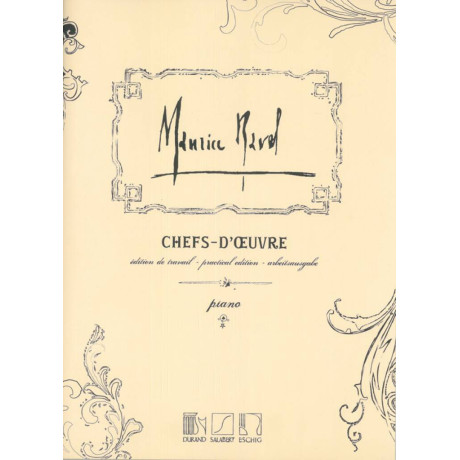 Ravel - Chefs - d'Oeuvre Pour Piano