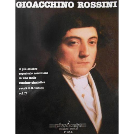 Rossini : Il più celebre repertorio rossiniano  per Pianoforte Vol. 2