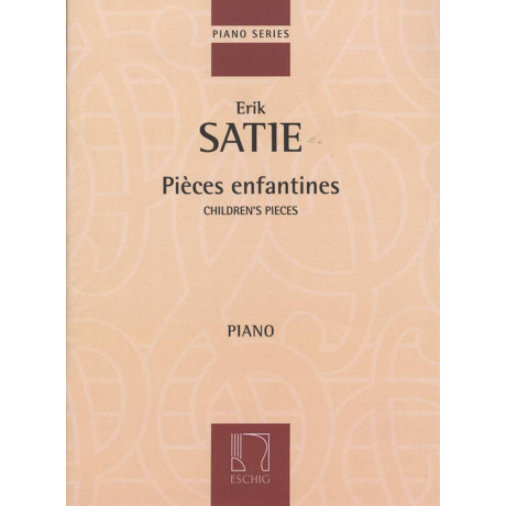 Satie - Pieces Enfantines, Pour Piano