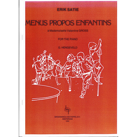 Satie - Menus Propos Enfantins for the Piano
