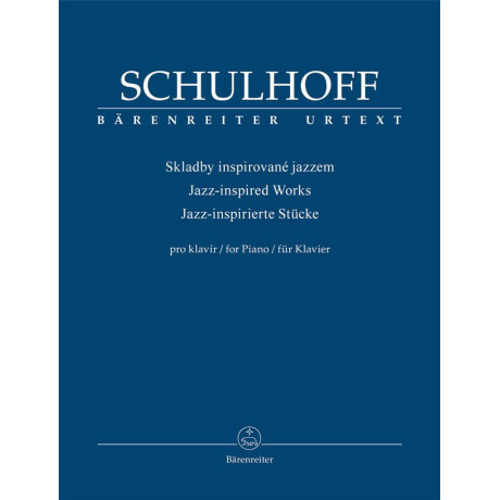Schulhoff - Jazz-inspired Works (1894 – 1942)