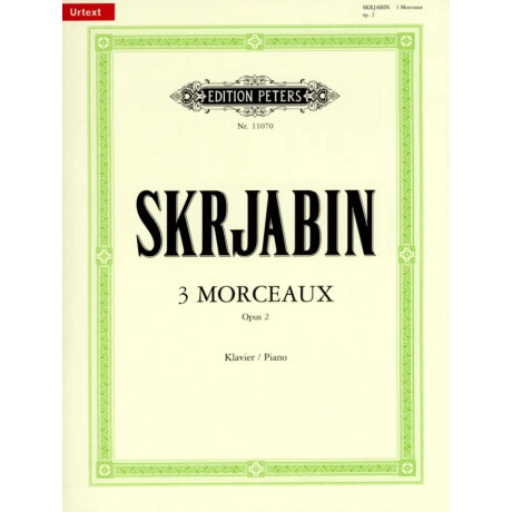 Scriabin - 3 Morceaux op. 2  per Pianoforte