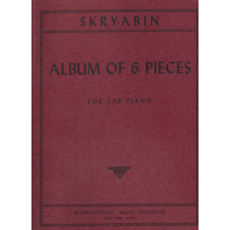 Scriabin - Album Of 6 Pieces  for Piano