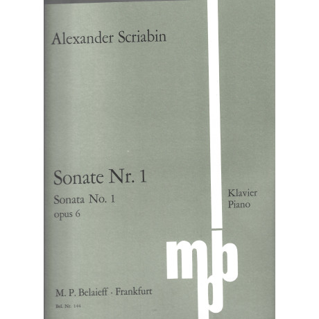 Scriabin -  Sonate Nr. 1 f-Moll op. 6 (1892)