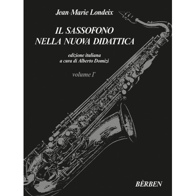 Londeix - Il sassofono nella nuova didattica Vol.1