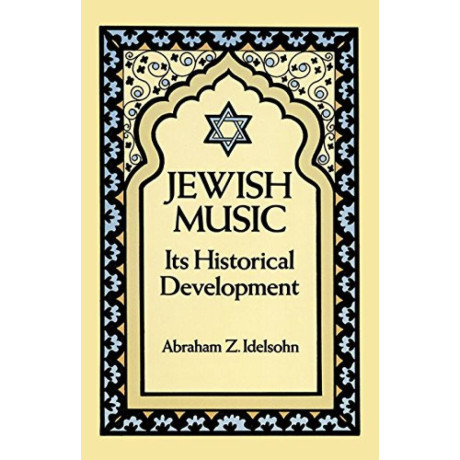 Abraham Z.Idelsohn - Jewish Music Its Historical Development
