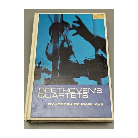Joseph de Marliave - Beethoven's Quartets