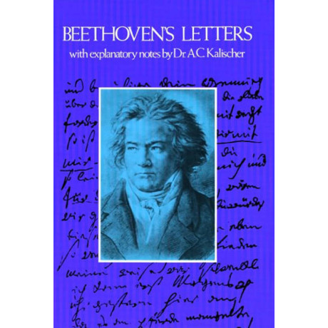 Alfred Christlieb Kalischer - Beethoven's Letters