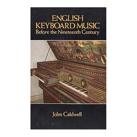 John Caldwell - English Keyboard Music