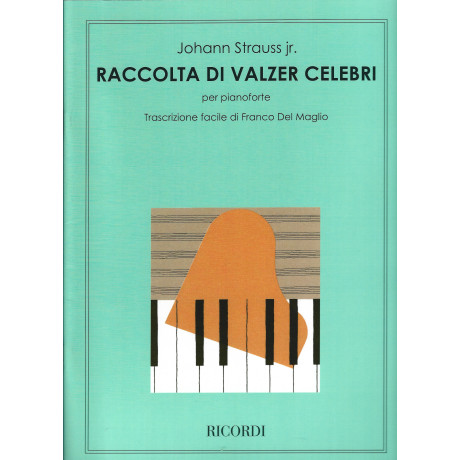 Strauss Jr. - Raccolta di Valzer Celebri per Pianoforte