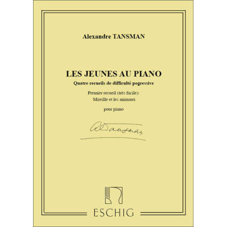 Tansman - Les Jeunes Au Piano, Volume 1 pour Piano