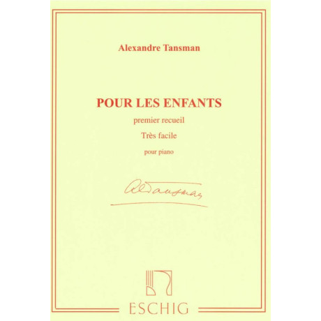 Tansman - Pour les enfants Vol. 1 For Easy Piano