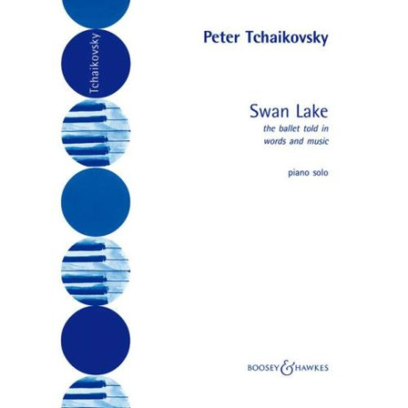 Tchaikovsky - Swan Lake The Ballet told in Words and Music for Piano