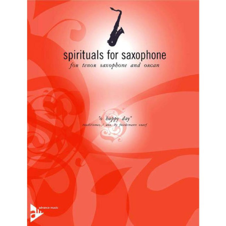 Spirituals for Saxophone - O Happy Day for Tenor Sax and Organ