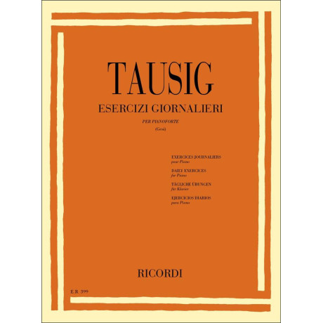 Tausig - Esercizi Giornalieri per Pianoforte