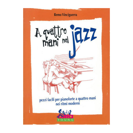 Vinciguerra - A Quattro Mani Nel Jazz per Pianoforte