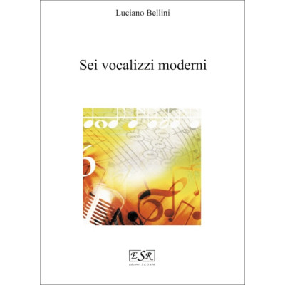 Luciano Bellini - Sei vocalizzi moderni